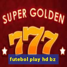 futebol play hd bz